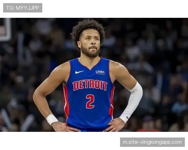 坎宁安大腿挫伤后迎来复出，活塞进攻发起核心重新回归体系